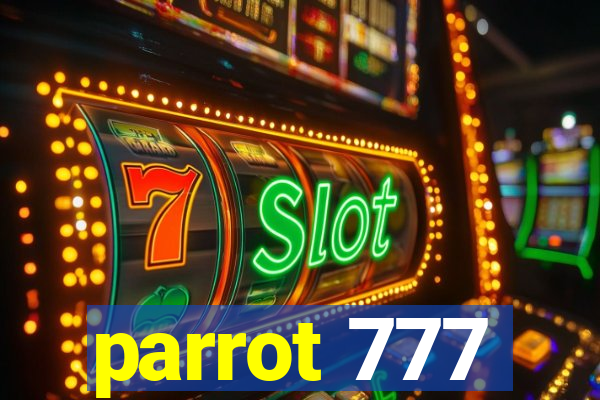 parrot 777